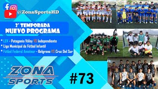 Zona Sports 73  Patagonia VS Independiente  Liga Municipal Futbol  Belgrano vs Cruz Del Sur [upl. by Stiruc]