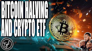 Bitcoin Halving and Crypto ETF [upl. by Ahseid51]