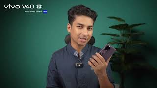 Tech Experts Review  vivo V40 5G [upl. by Hussar]