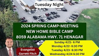 2024 Spring Camp Meeting TUESDAY NIGHT [upl. by Nacim247]