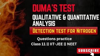 Dumas method  Detection of Nitrogen  Class 11 [upl. by Nowujalo]