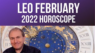 Leo February 2022 Monthly Horoscope amp Astrology [upl. by Arlee815]