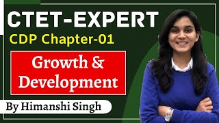 CTET Expert Series  Growth amp Development  Class01  CDP by Himanshi Singh [upl. by Sillyrama161]