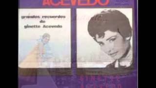 GRANDES RECUERDOS DE GINETTE ACEVEDO  lp completo [upl. by Hsara]