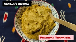 Pirandai ThuvaiyalHealthy recipe from Kenolas kitchen [upl. by Annavaj610]