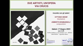 Le 2 Città  quotDue artisti unopera Via Crucisquot  17 giugno 2023 [upl. by Grata]