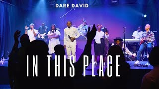 In This Place  Dare David Official Music Video [upl. by Renmus339]