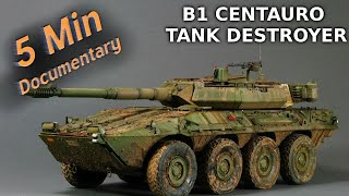 B1 Centauro Tank Destroyer  5 Minute Documentary [upl. by Noired917]