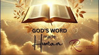 S2E3  GOD’S WORD MADE HUMAN  WHO IS THE WORD OF GOD [upl. by Jany]