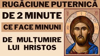 Cea mai Puternica Rugăciune De Multumire catre IISUS HRISTOS [upl. by Ofelia]