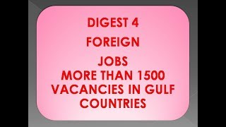 FOREIGN JOBS1500 VACANCIES IN GULF COUNTRIES [upl. by Elnar136]