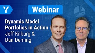 Dynamic Model Portfolios in Action Tactical Investment Strategies with Jeff Kilburg amp Dan Deming [upl. by Eeroc709]