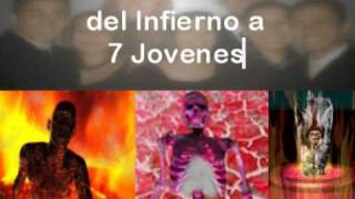 UNA REVELACION DEL INFIERNO A SIETE JOVENES 25 [upl. by Ayekehs977]