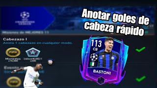 COMPLETAR LA MISION DE GOLES DE CABEZA RAPIDO EN FIFA MOBILE 23BASTONI 113 [upl. by Ylahtan80]