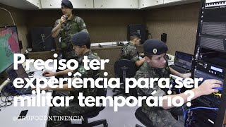 Preciso ter experiência para ser militar temporário [upl. by Dania]