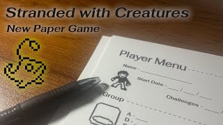 New Paper Game  quotStranded with Creaturesquot [upl. by Ainorev]