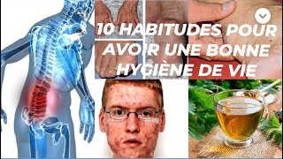 10 habitudes pour avoir une hygiène de vie  vertus de l’ortie [upl. by Petuu145]