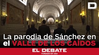 La parodia de Sánchez en el Valle de los Caídos que arrasa en las redes sociales [upl. by Nilauqcaj]