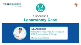 Successful Laparotomy Case  Dr Anandita  MHP [upl. by Folger]