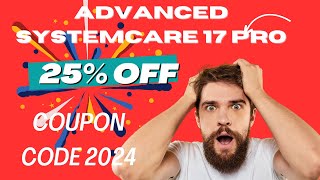 25 Off iObit Advanced SystemCare 17 Pro Discount Coupon Code 2024 [upl. by Rehpotsirk]