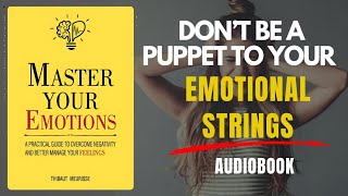 Master Your Emotions Audiobook by Thibaut Meurisse How to Master Your Emotion Readers Audiobooks [upl. by Betta]