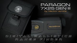 Digital Ballistics Rangefinder  PARAGON 7x25 GEN III by Vector Optics vectoroptics [upl. by Archibald]