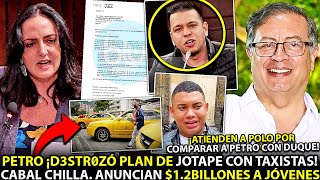 ¡PETRO DESTR0ZÓ PLAN DE JOTAPE CON TAXISTAS CABAL CHILLA PORQUE PRESI SALVARÁ A JÓVENES DE GUƎRRA [upl. by Adnaerb545]