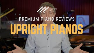 🎹Upright Piano Buyers Guide for 2021  How to Choose an Upright Piano🎹 [upl. by Ajroj]