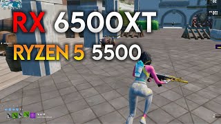 Fortnite  RX 6500 XT  Ryzen 5 5500 [upl. by Standing]