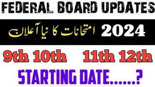 Federal Board SSC HSSC Exam date 2024 Announced fbise exam date 2024 Fbise Matric inter Exam date [upl. by Daphie]