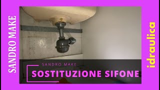 COME SOSTITUIRE IL SIFONE [upl. by Ailla]