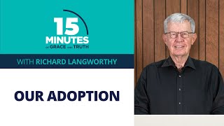 Our Adoption 3  Richard Langworthy [upl. by Loni37]