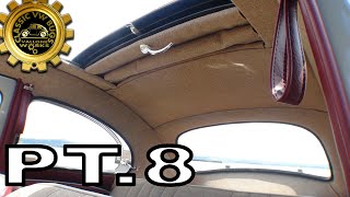 Classic VW BuGs How To Install a Ragtop Beetle Headliner and Top Part 8 [upl. by Lillith]