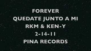 RKM and KenY  Quedate Junto a Mi Forever Preview [upl. by Yeltihw]