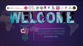 The 4rd International Conference on Veterinary Medicine and Health Science ICVMHS 2024 [upl. by Kcirderfla688]