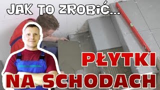 Jak położyć płytki na schodach [upl. by Colwen]