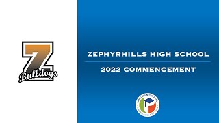 2022 Zephyrhills High School Commencement [upl. by Colline]