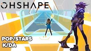 OhShape Vr  POPSTARS KDA  League Of Legends  Mapped by me Hard FC [upl. by Terrence498]