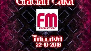 Gracian Caka  TALLAVA 22102016 Dj Cesku [upl. by Bandur]