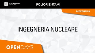 Ingegneria Nucleare  Laurea Magistrale ITA ENG subtitles [upl. by Julienne]