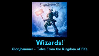 Gloryhammer  Wizards Lyrics [upl. by Undry143]