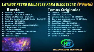 Latinos Retro Bailables para Discotecas 1º Parte  HB ENGANCHADOS MUSICALES [upl. by Festus]