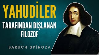 Avrupa’nın Tanrı Algısını Değiştiren Asi Yahudi  Spinoza [upl. by Rhiamon]