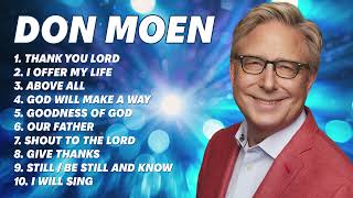 Don Moen Playlist ✝️ Don Moen Worship Songs Christian Songs Collection Live Praise [upl. by Volkan]