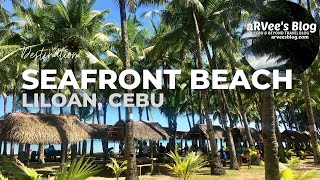 SEAFRONT BEACH RESORT IN LILOAN CEBU North  aRVees Blog [upl. by Mihcaoj387]