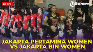 🔴LIVE SCORE Jakarta Pertamina Women vs Jakarta BIN Women I PROLIGA 2024 [upl. by Novled]