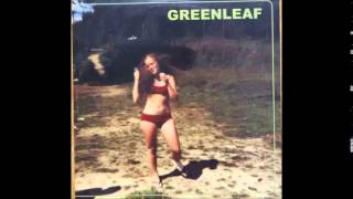 Greenleaf  Greenleaf 2000 Full Album [upl. by Humo]