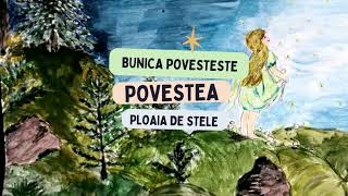 POVESTEA PLOAIA DE STELE [upl. by Dyche]