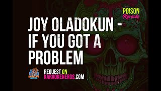 Joy Oladokun  If you got a problem Karaoke version [upl. by Hehre189]