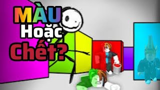 Màu hoặc ChếtColor or Die trong Roblox [upl. by Rehnberg]